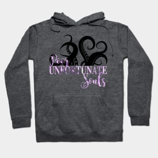 Poor Unfortunate Souls Hoodie